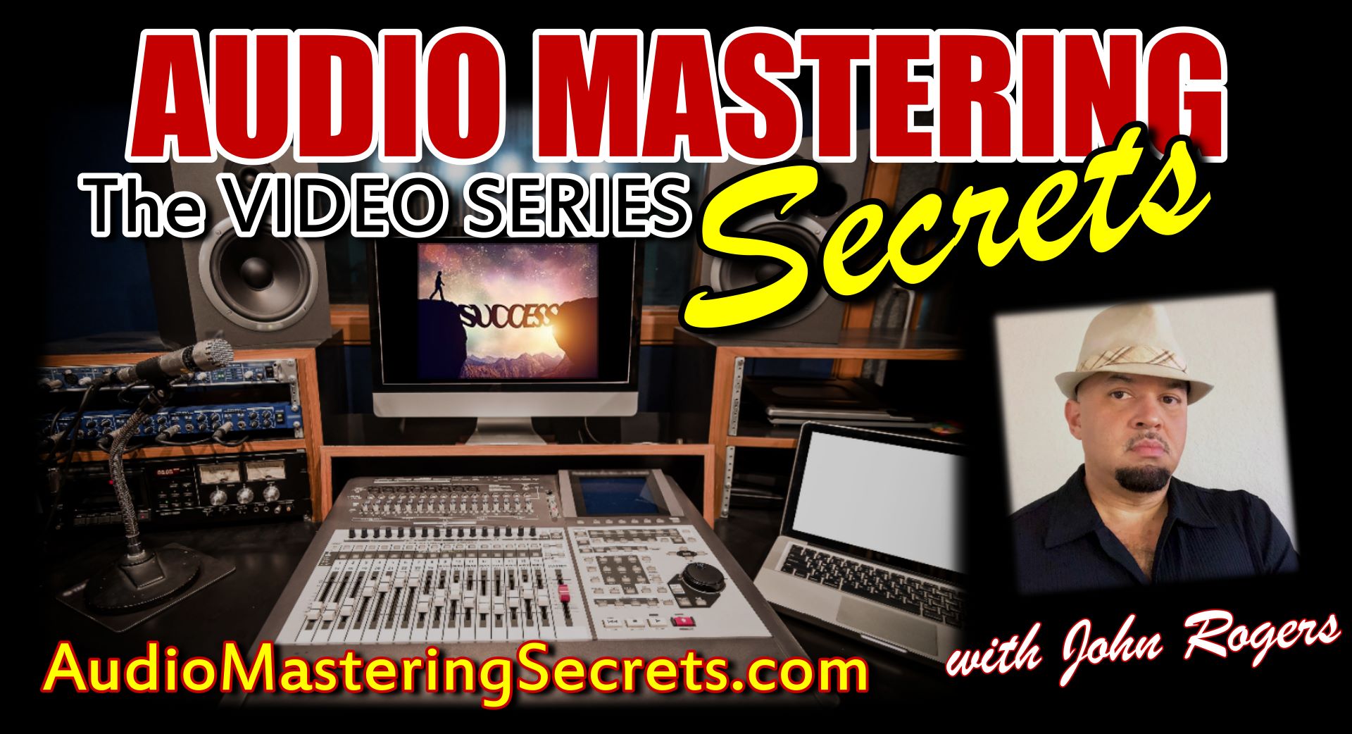 Watch ALL Videos NOW!  Audio Mastering Secrets Lifetime